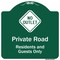 Signmission Private Road Residents And Guests W/ No Outlet Heavy-Gauge Aluminum Sign, 18" H, GW-1818-9910 A-DES-GW-1818-9910 - alternate 1